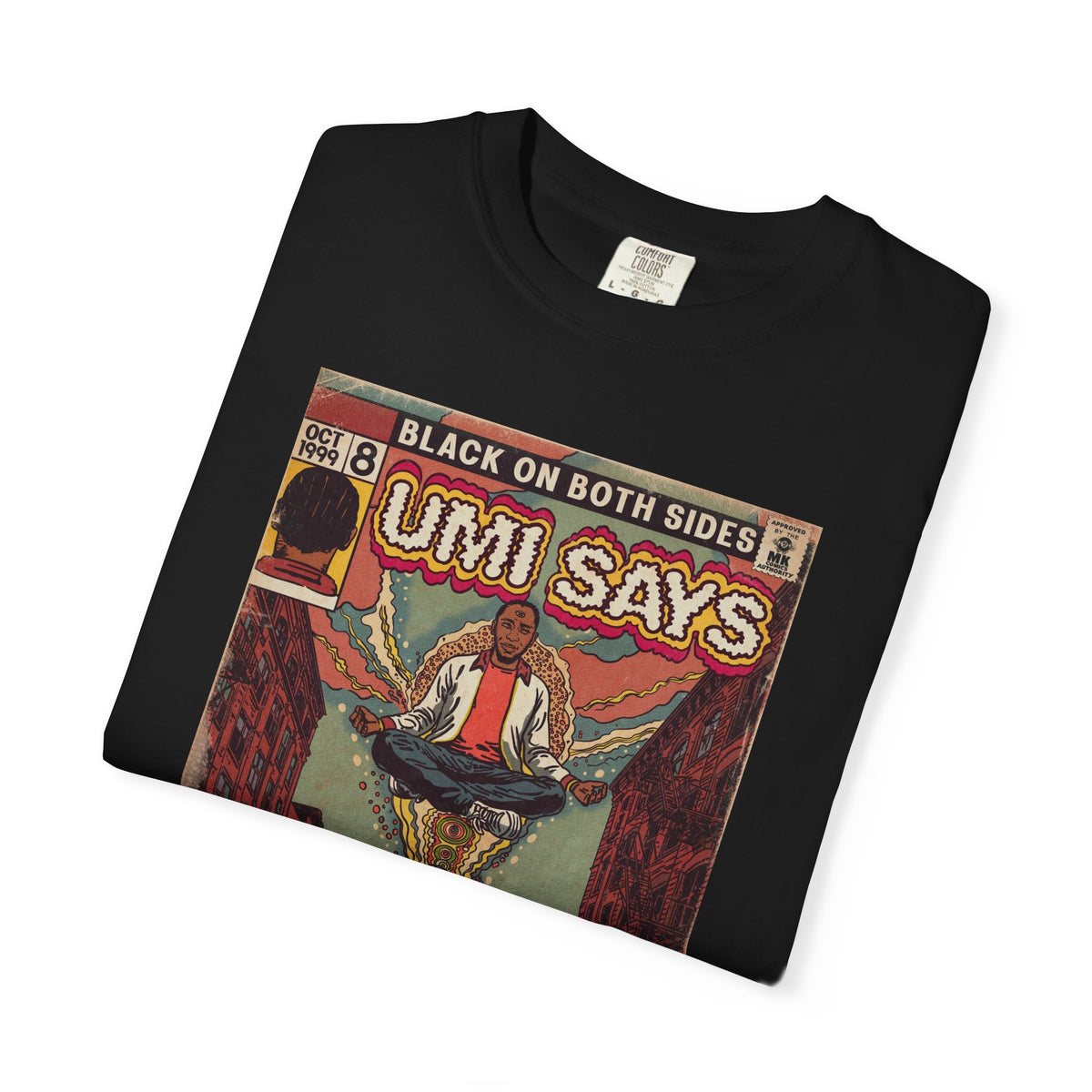 Umi Says - Unisex Comfort Colors T-Shirt