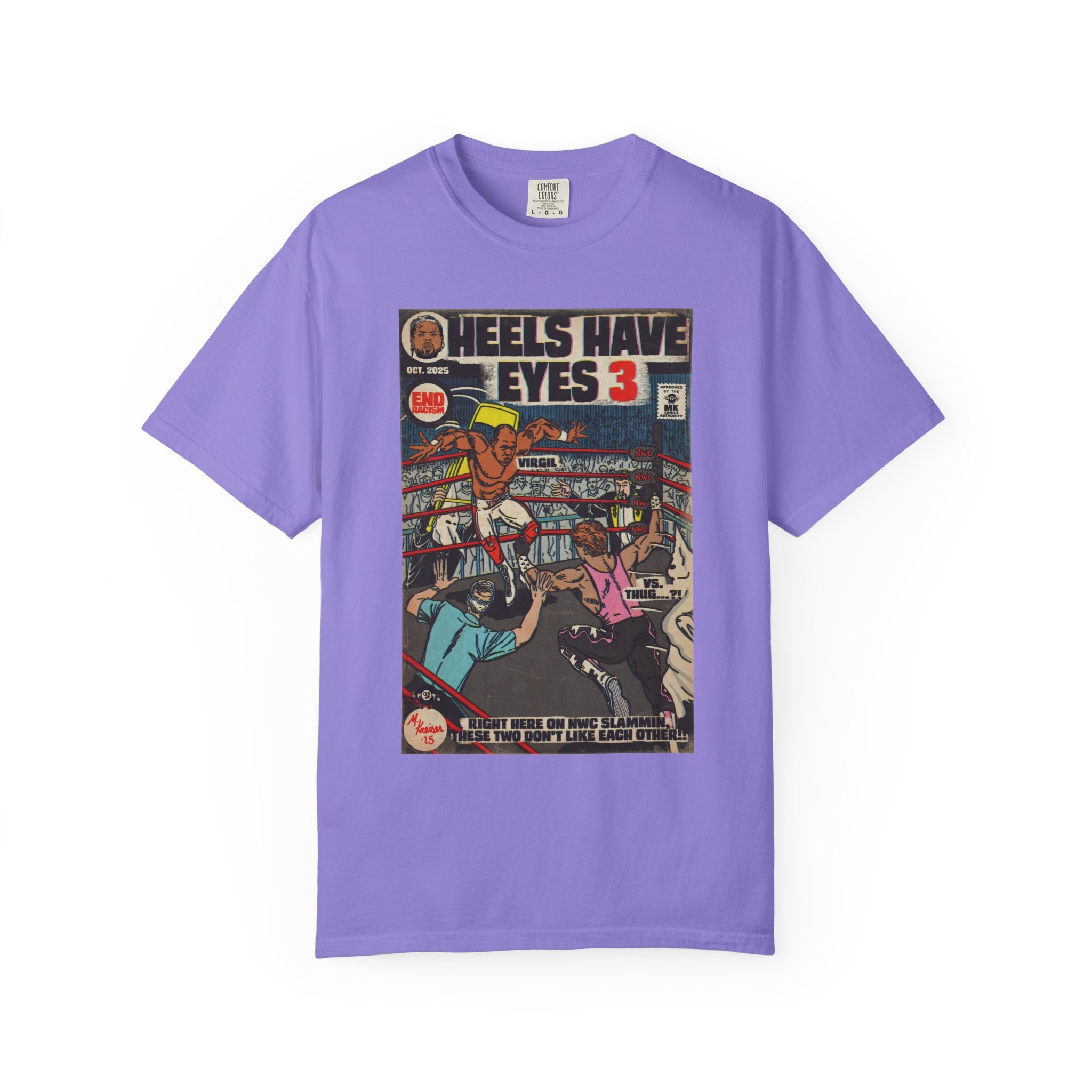 Heels Have Eyes 3 - Unisex Comfort Colors T-shirt