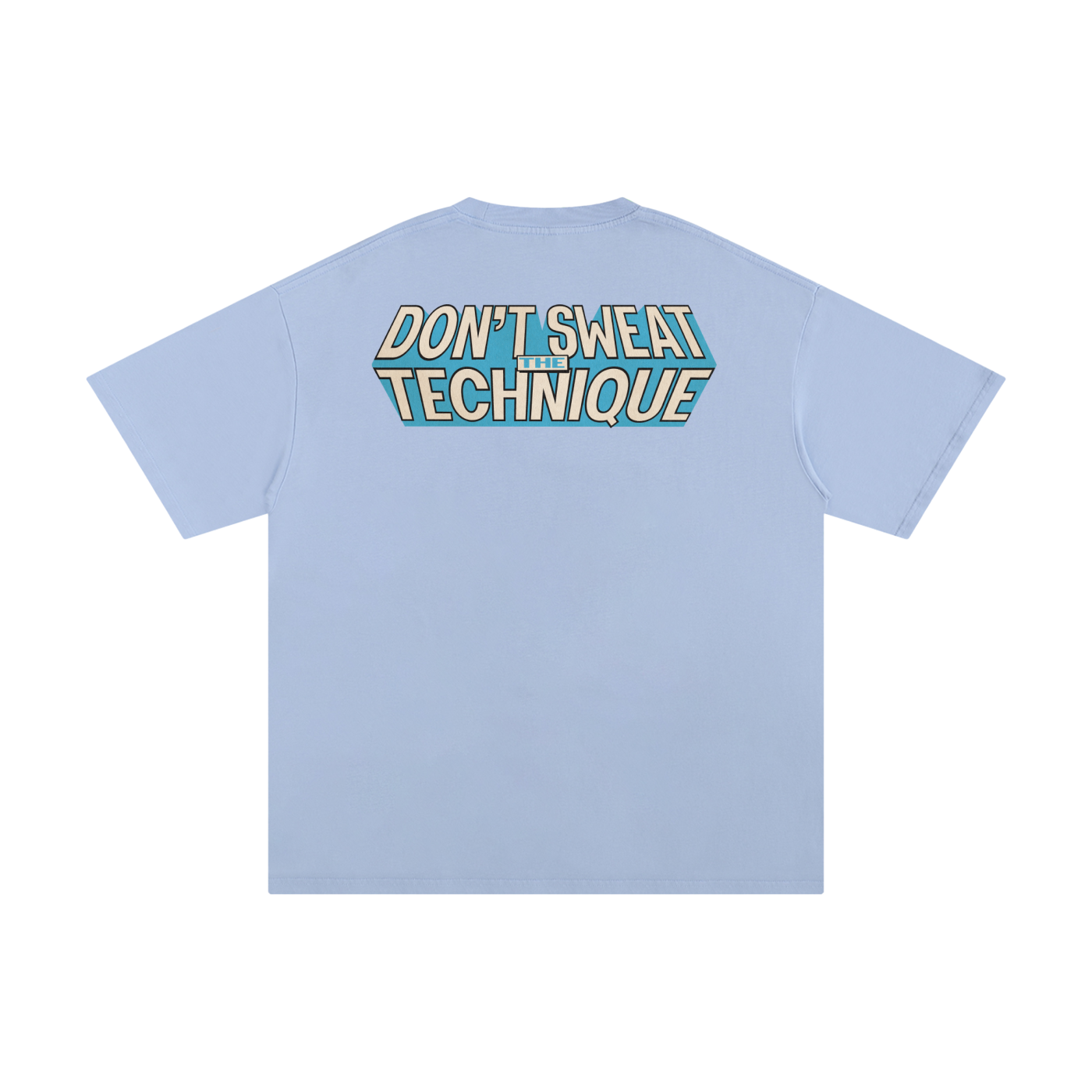 Don't Sweat the Technique - Unisex Pure Cotton T-Shirt