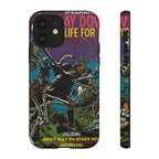 I Lay Down My Life For You - Tough Phone Cases