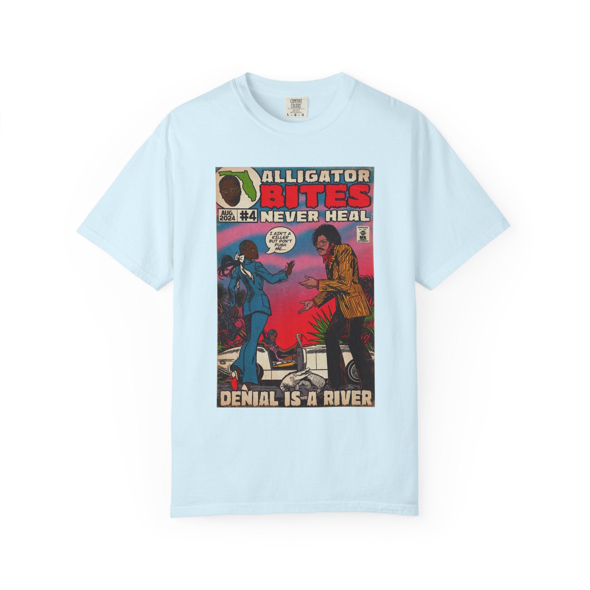 Denial is a River - Unisex Comfort Colors T-shirt