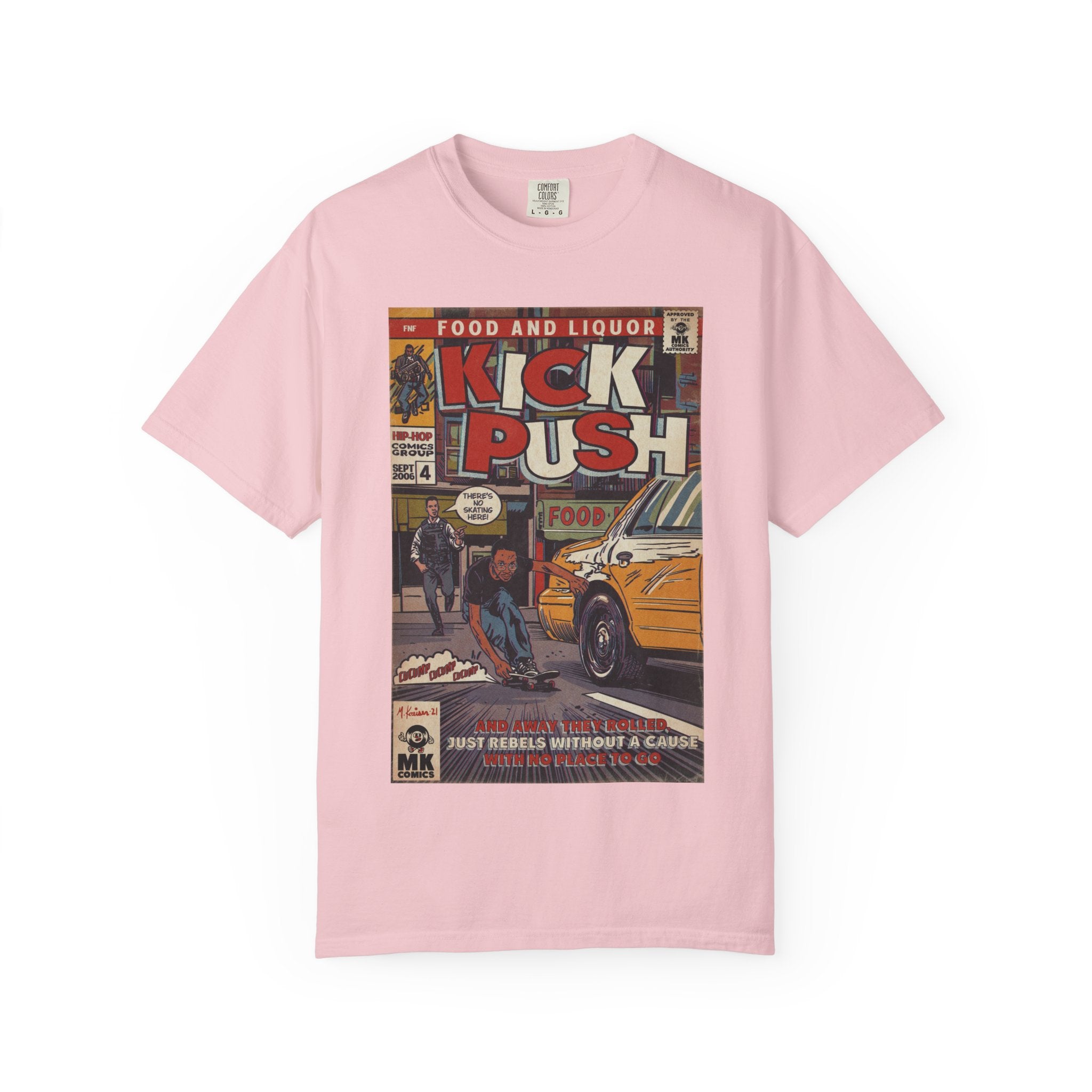 Kick, Push - Unisex Comfort Colors T-shirt