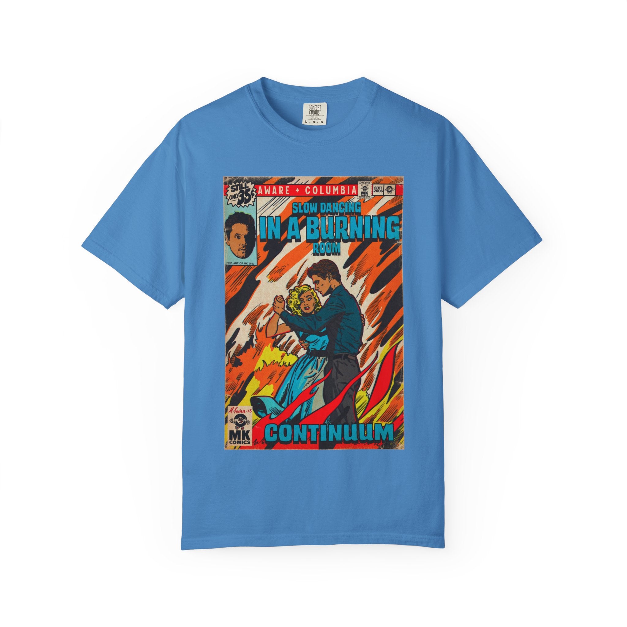 Slow Dancing in a Burning Room - Unisex Comfort Colors Shirt