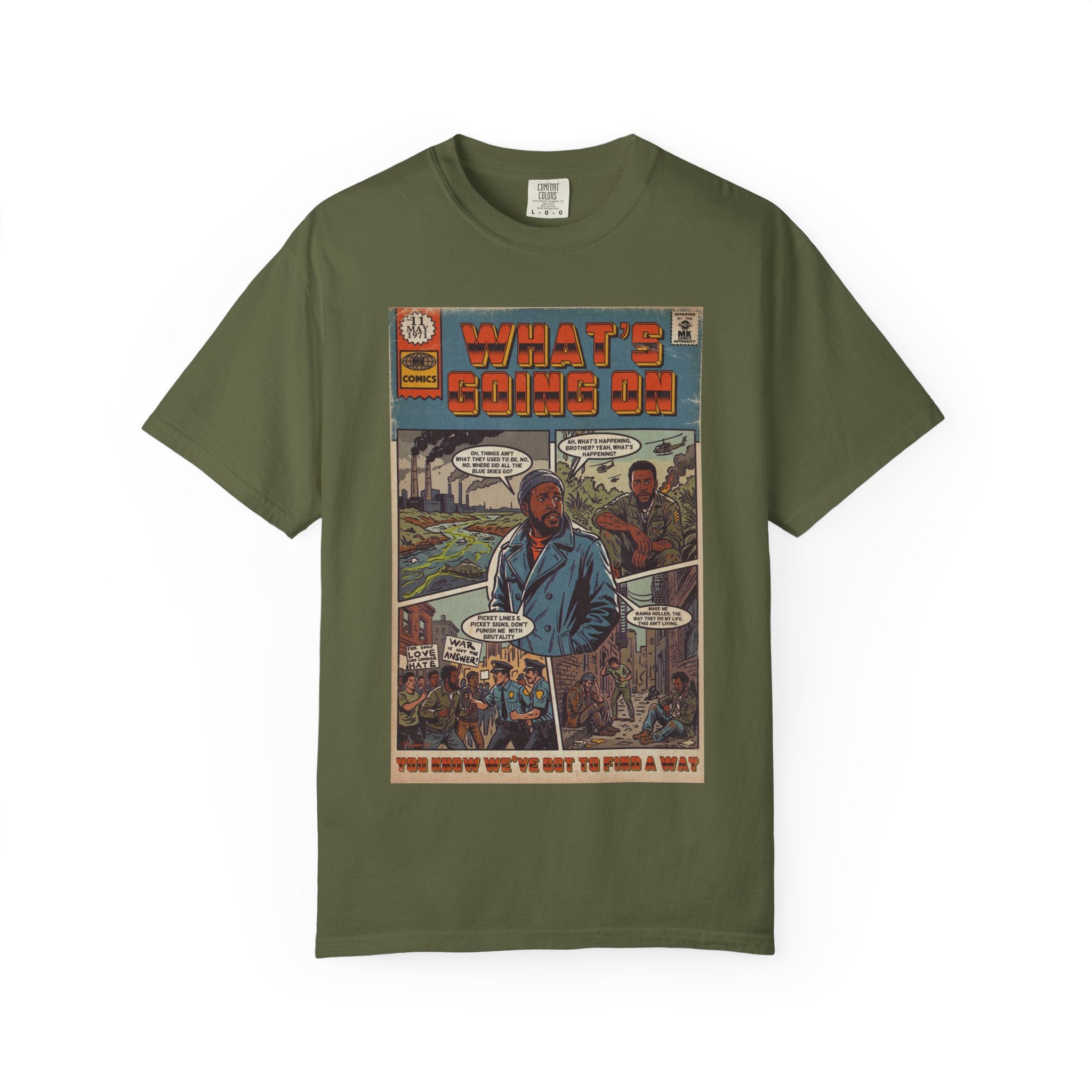 What's Going On - Unisex Comfort Colors T-shirt