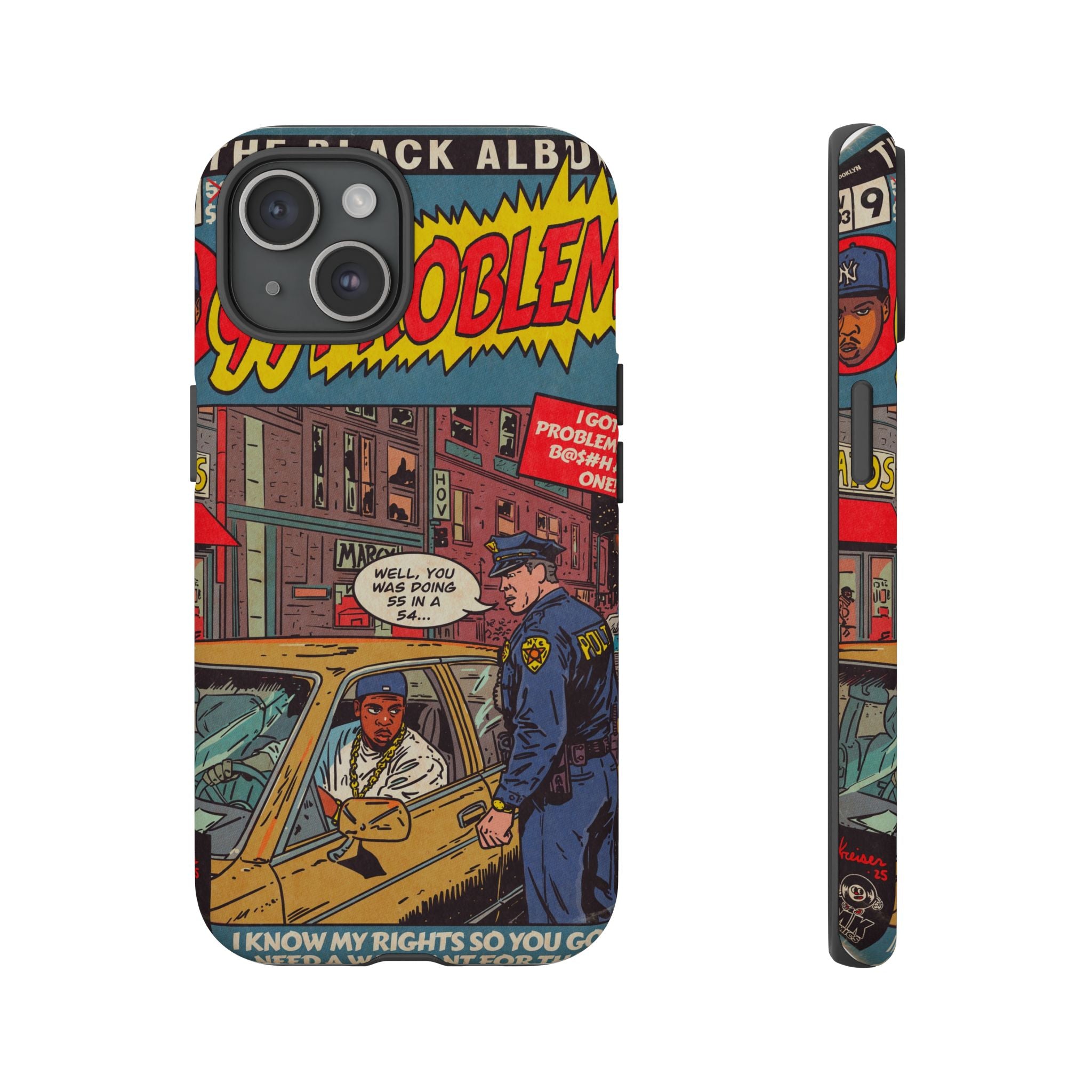99 Problems - Tough Phone Cases