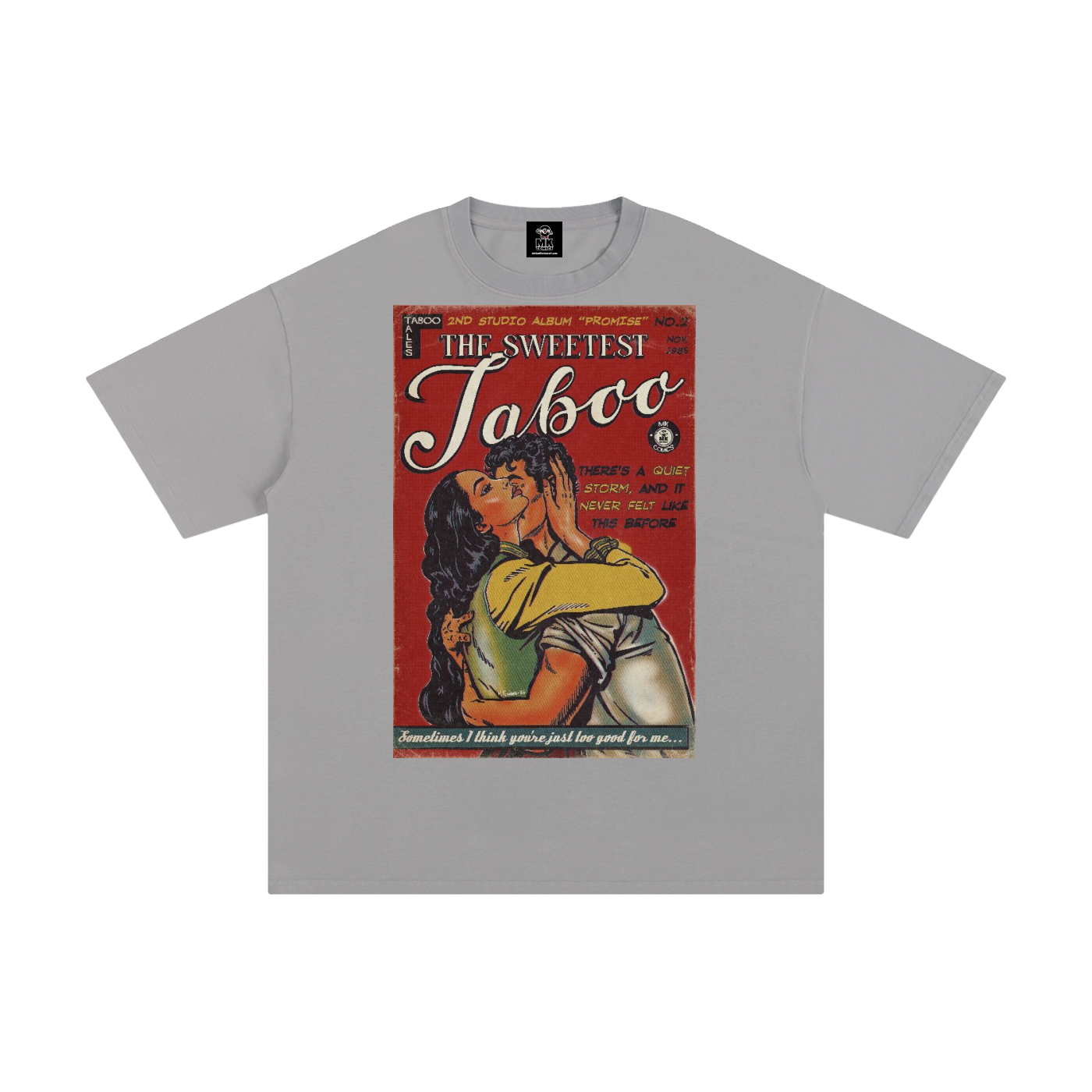 The Sweetest Taboo - Unisex Pure Cotton T-Shirt