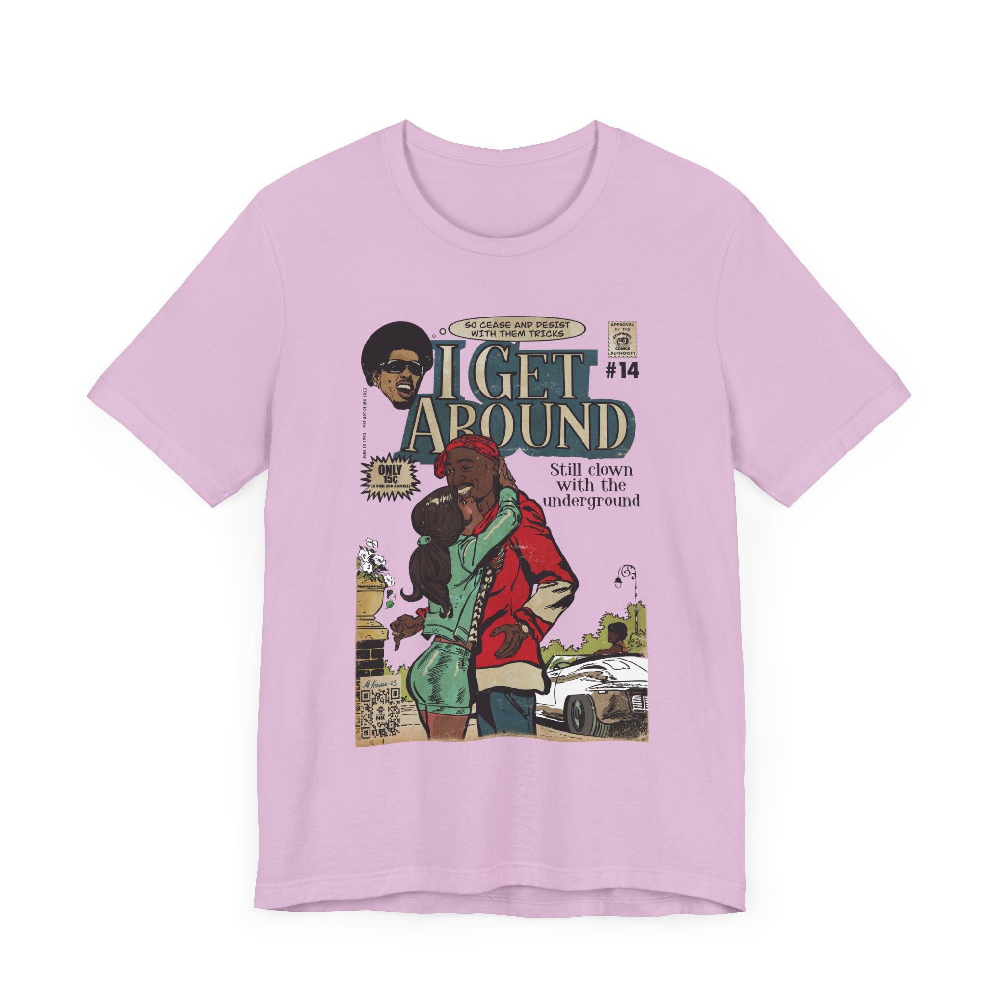 I Get Around - Unisex Jersey Short Sleeve Tee