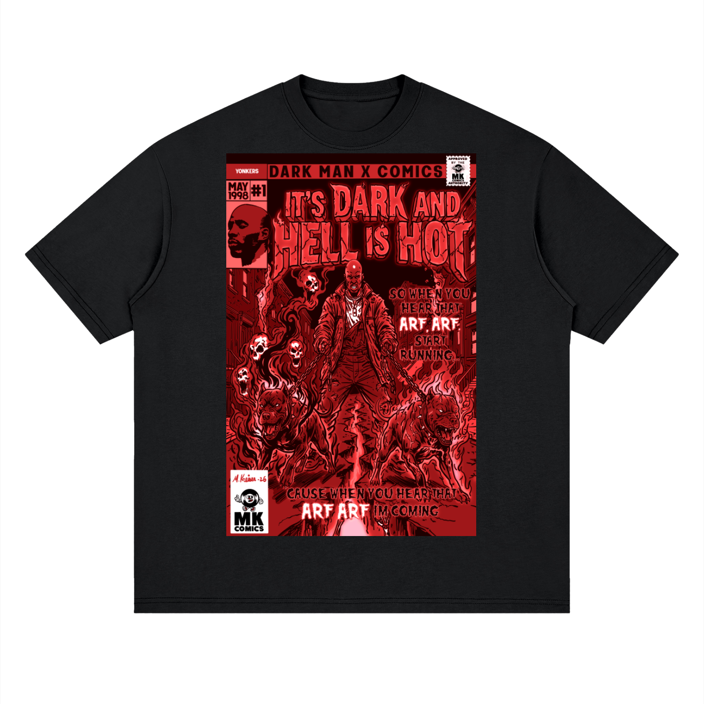 A black short-sleeve t-shirt with a large red graphic print on the front, featuring comic book style artwork and text including 'IT'S DARK AND HELL IS HOT' by DMX, art by MK Comics - Fine art of MK