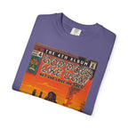 God Does Like Ugly - Unisex Garment-Dyed T-shirt
