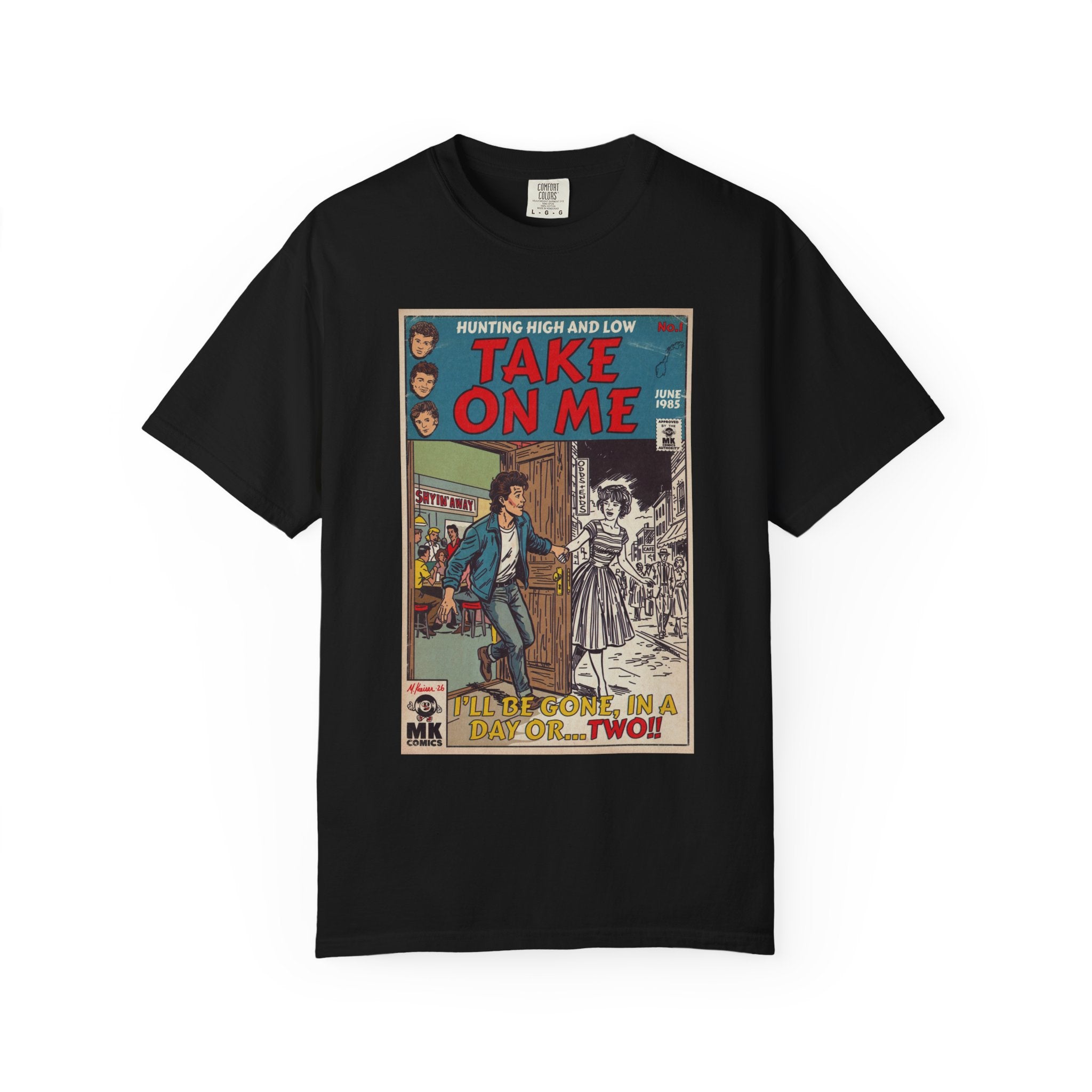 Take On Me - Unisex Comfort Colors T-shirt
