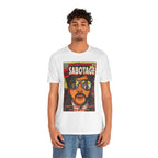 Sabotage - Unisex Jersey Short Sleeve Tee