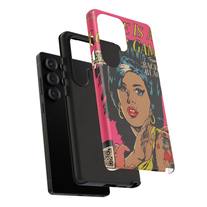 Love is a Losing Game - Tough Phone Cases