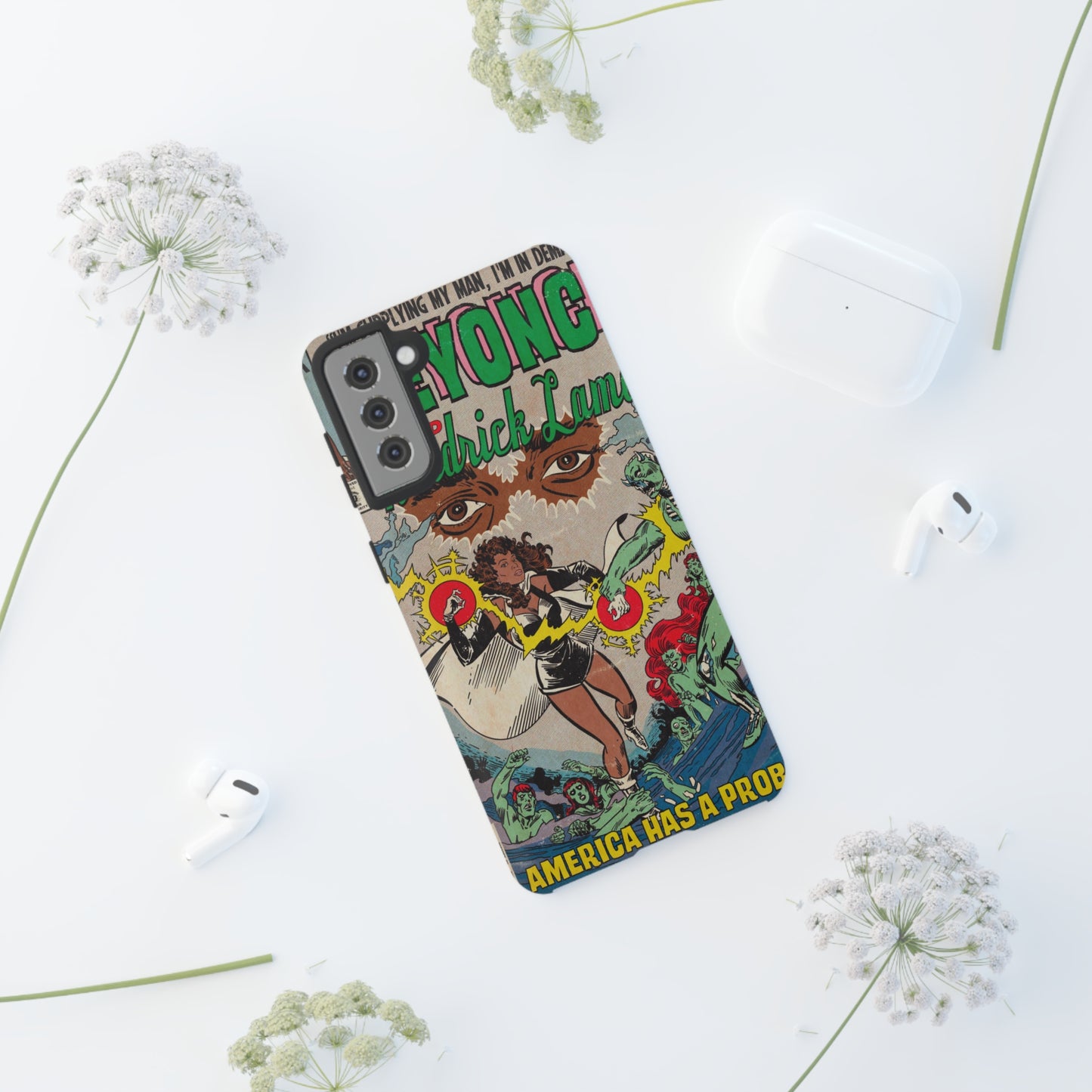 Beyoncé - America Has A Problem - Kendrick Lamar - Tough Phone Cases