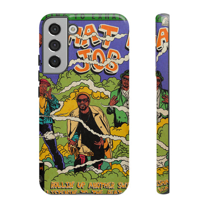 Devin The Dude, Snoop Dogg, Andre 3000 - What A Job - Tough Phone Cases