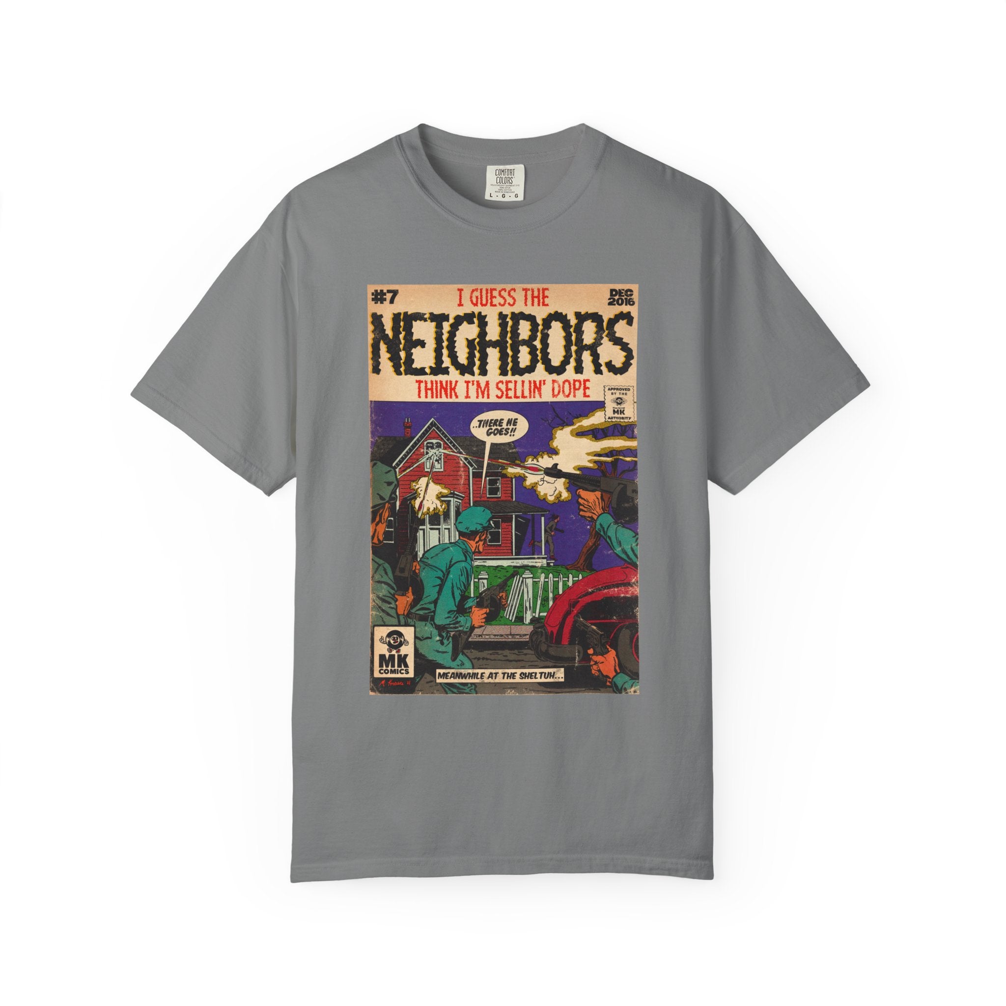 Neighbors - Unisex Comfort Colors T-shirt