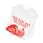 Pop out - RED VARIANT - Unisex Jersey Short Sleeve Tee