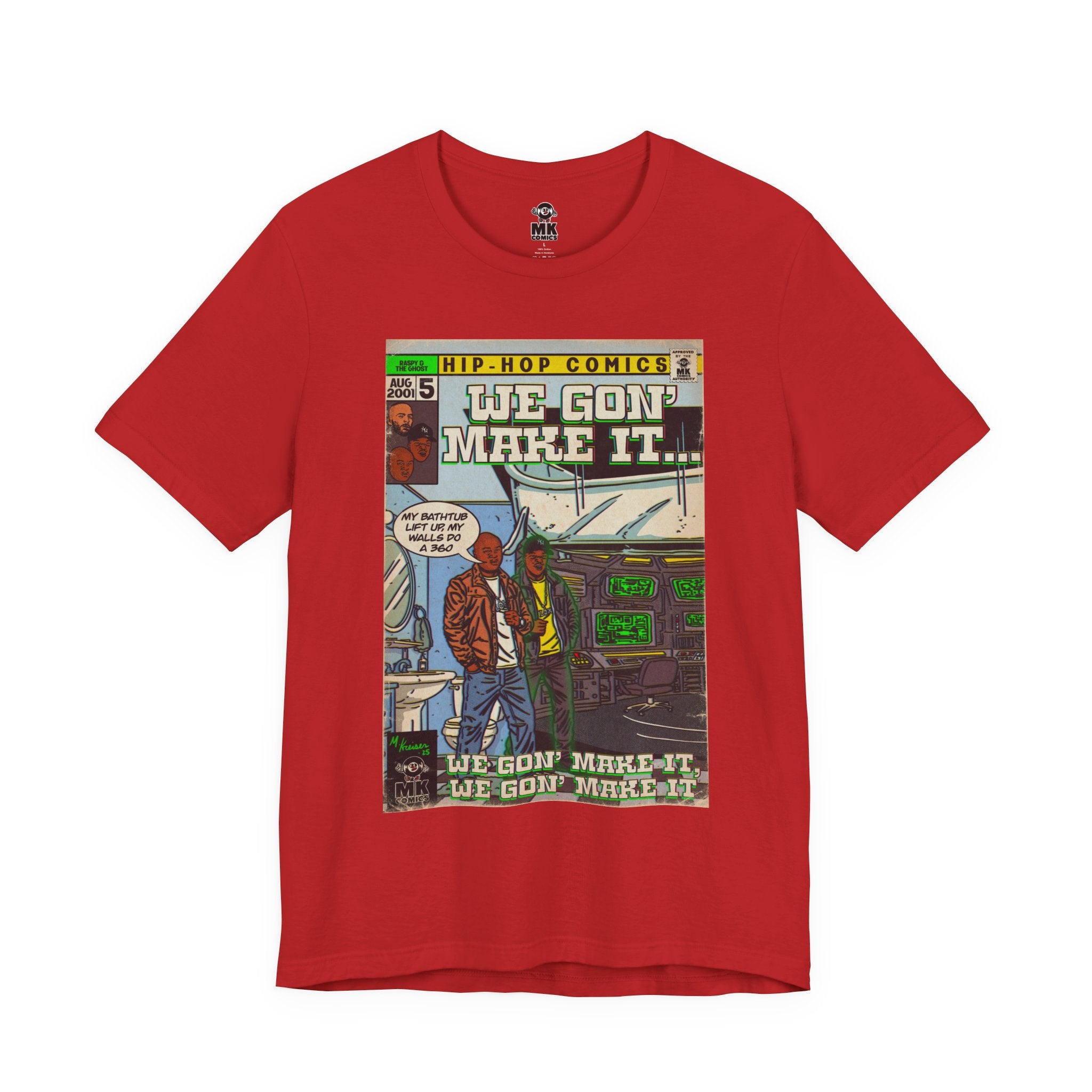 We Gon' Make It - Unisex Jersey Short Sleeve Tee