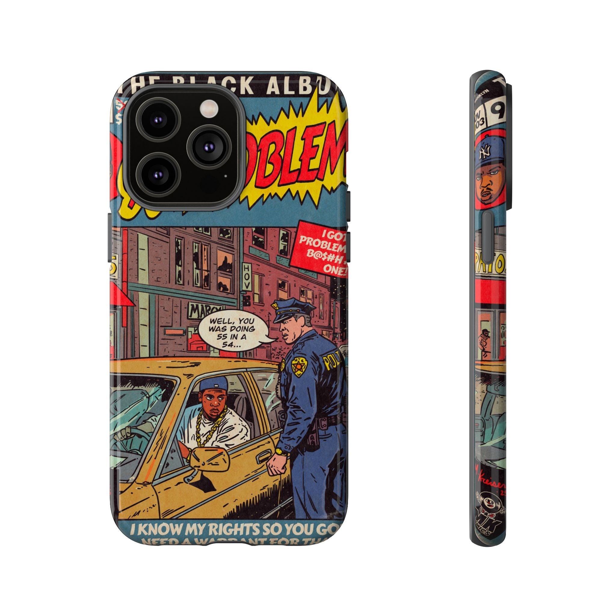 99 Problems - Tough Phone Cases