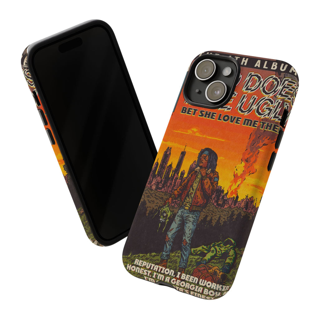 God Does Like Ugly - Tough Phone Cases