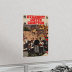 Straight Outta Compton - Vertical Matte Poster