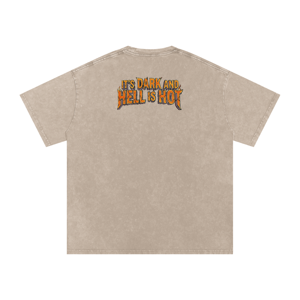 It's Dark & Hell is Hot - Snow Washed Oversized Cotton T-Shirt