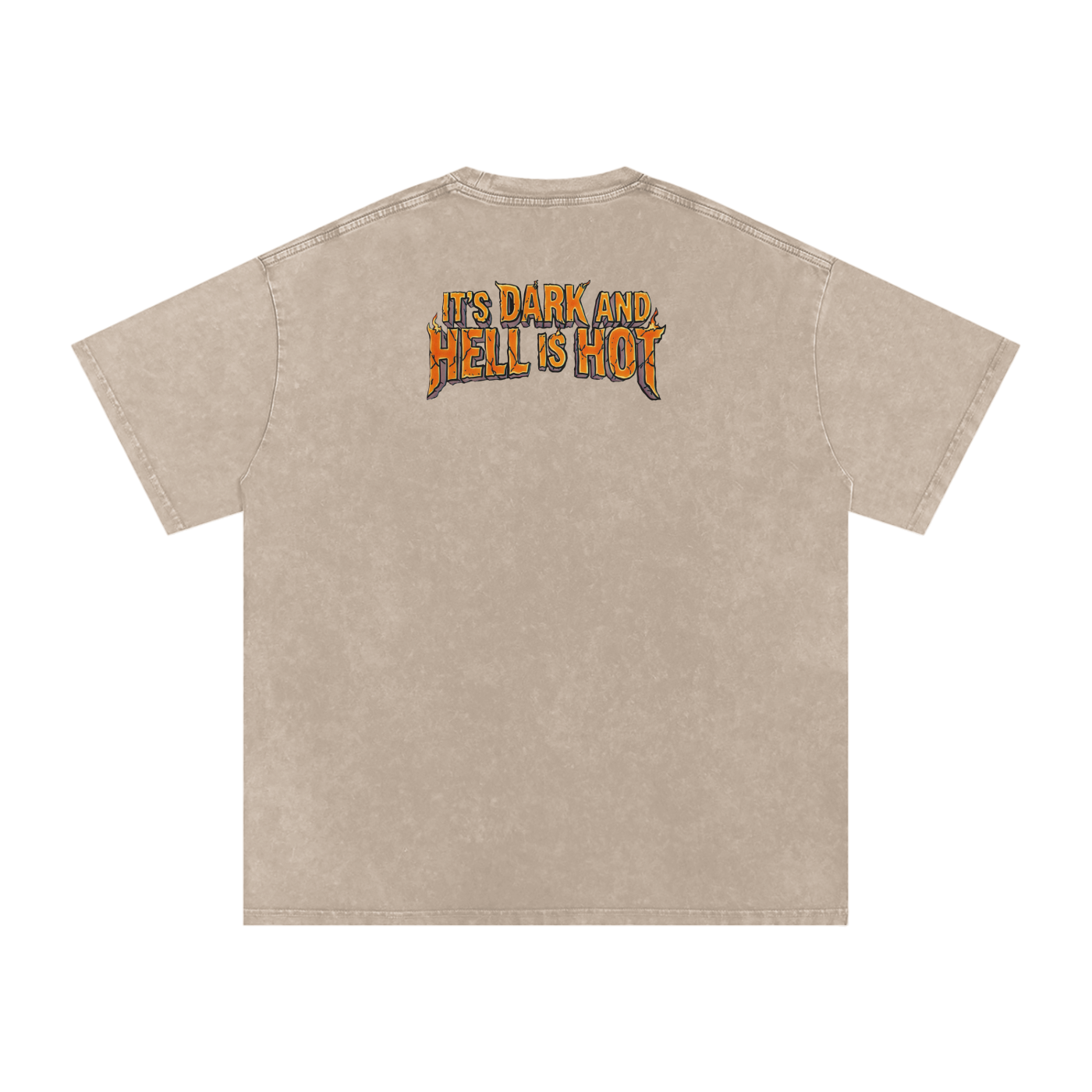 It's Dark & Hell is Hot - Snow Washed Oversized Cotton T-Shirt