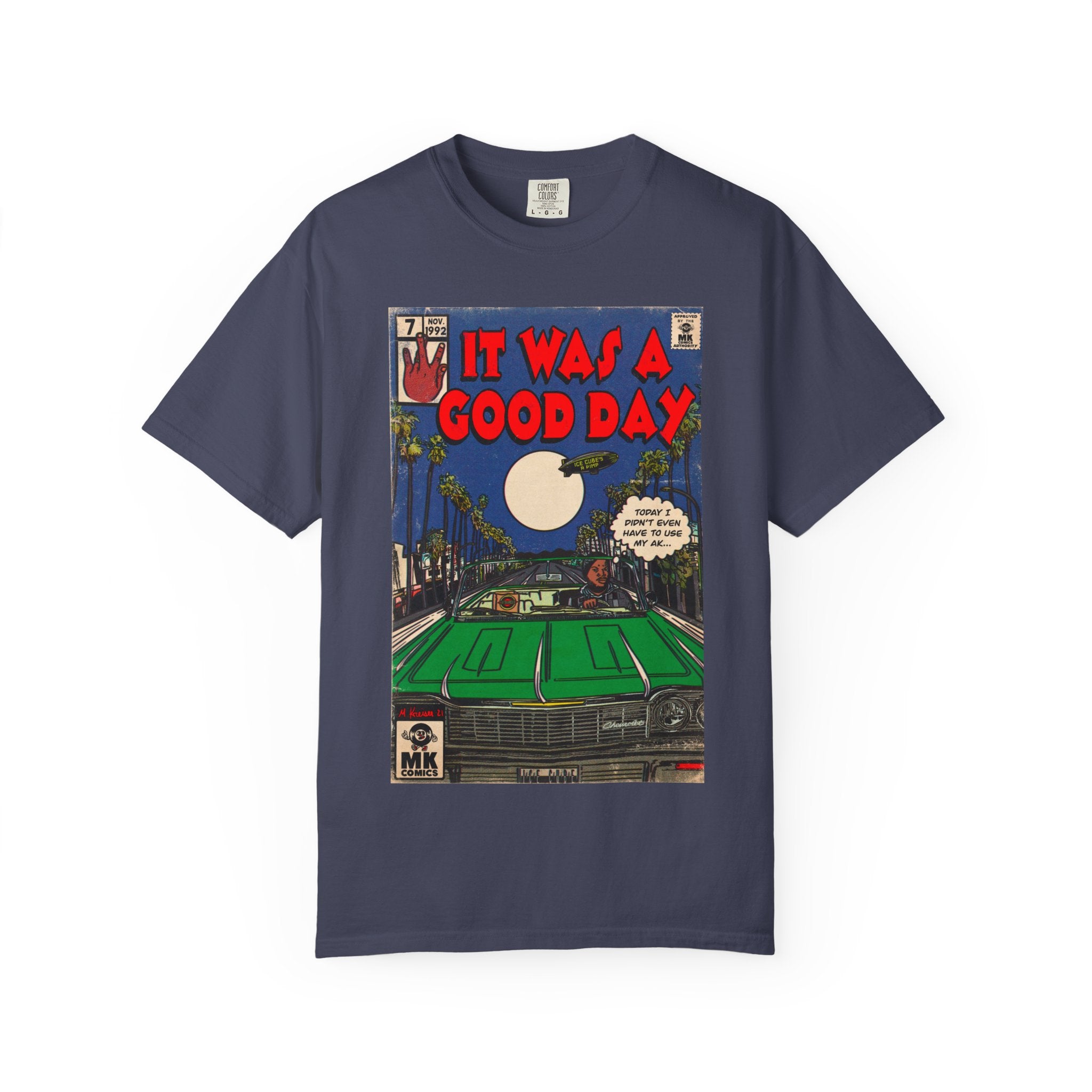 It Was a Good Day - Unisex Comfort Colors T-shirt