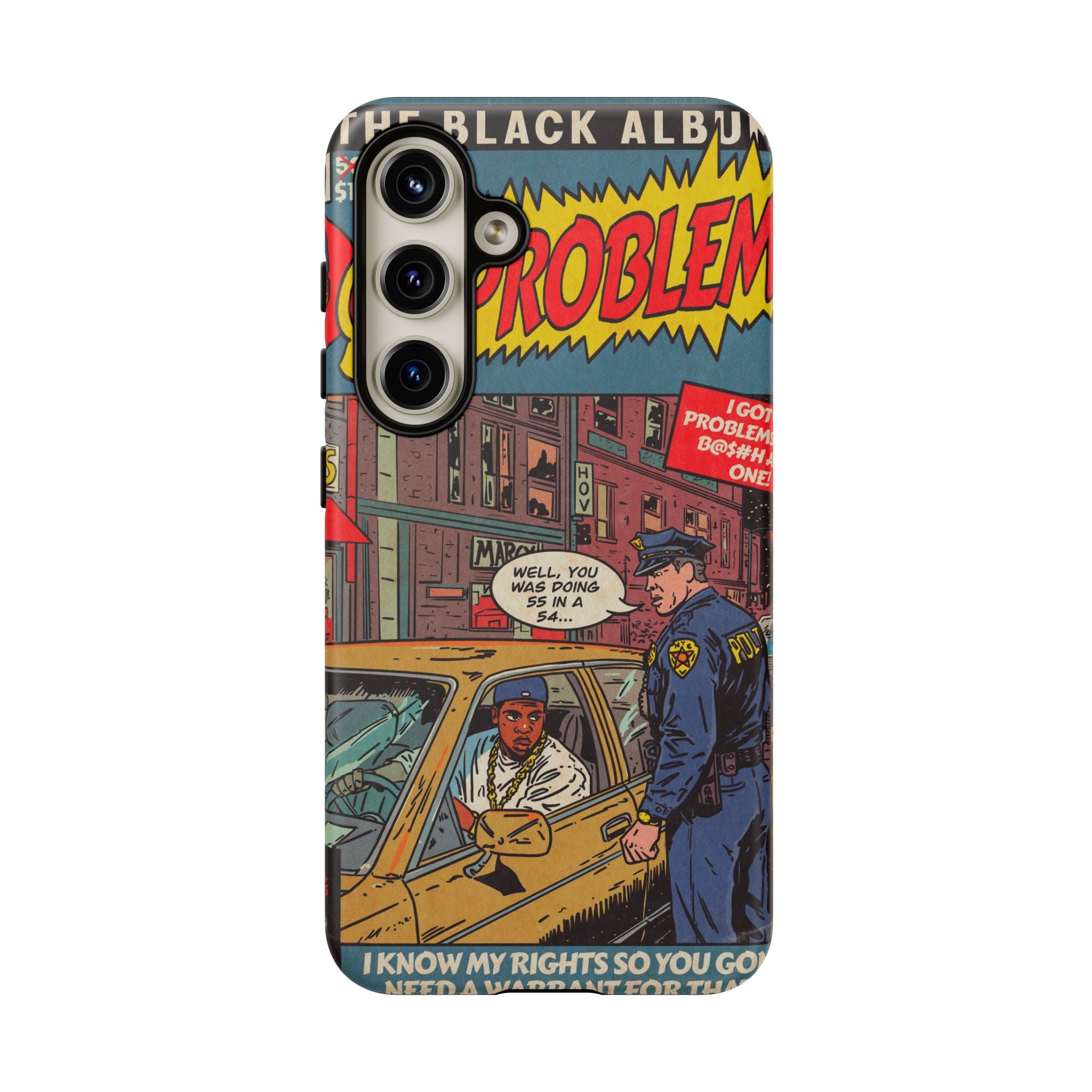 99 Problems - Tough Phone Cases