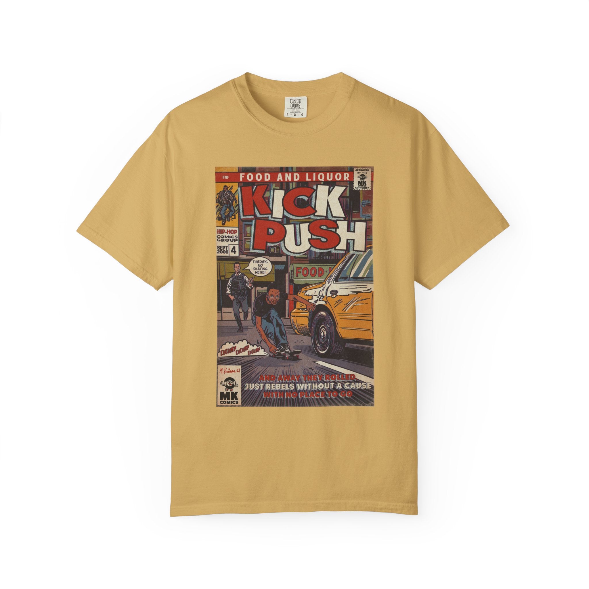 Kick, Push - Unisex Comfort Colors T-shirt