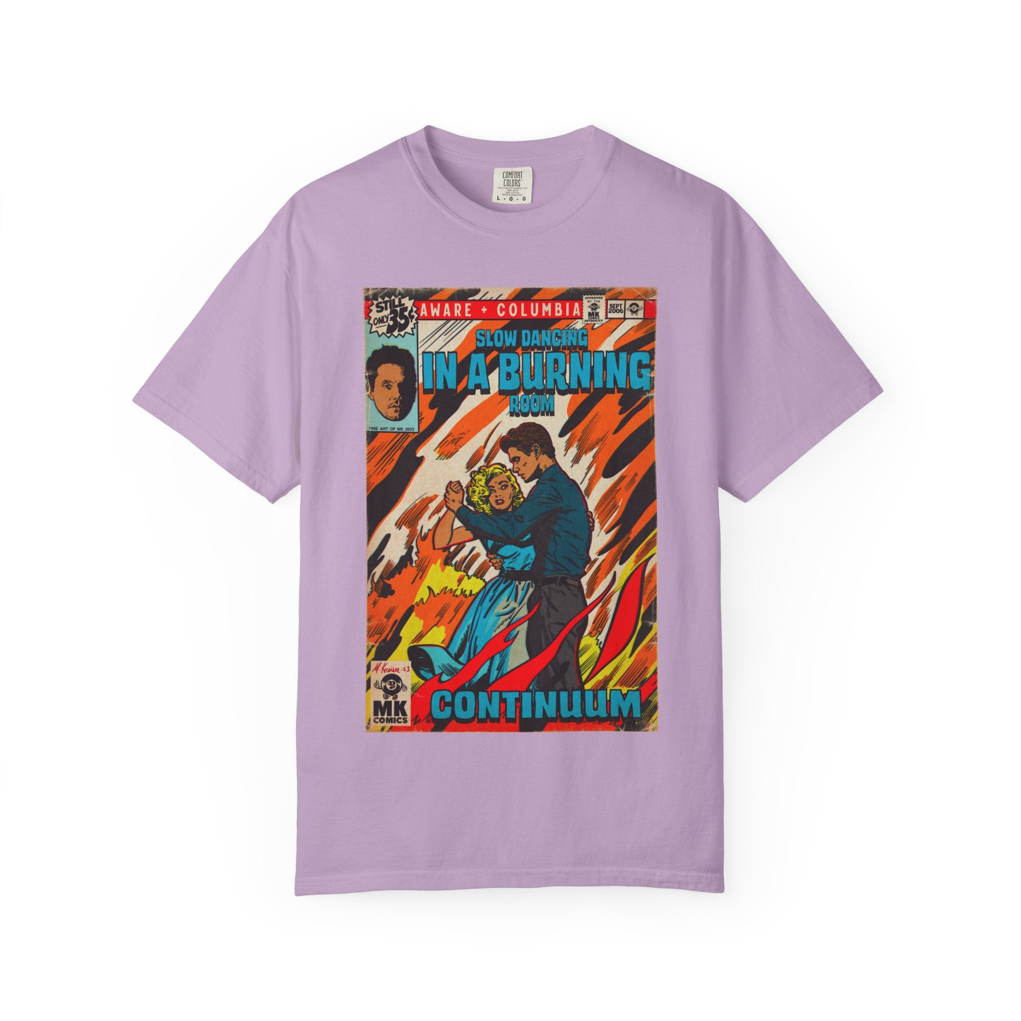 Slow Dancing in a Burning Room - Unisex Comfort Colors Shirt