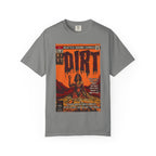Dirt - Unisex Comfort Colors T-shirt