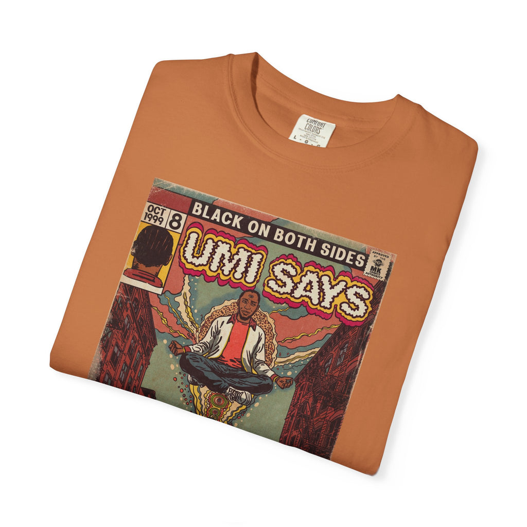 Umi Says - Unisex Comfort Colors T-Shirt