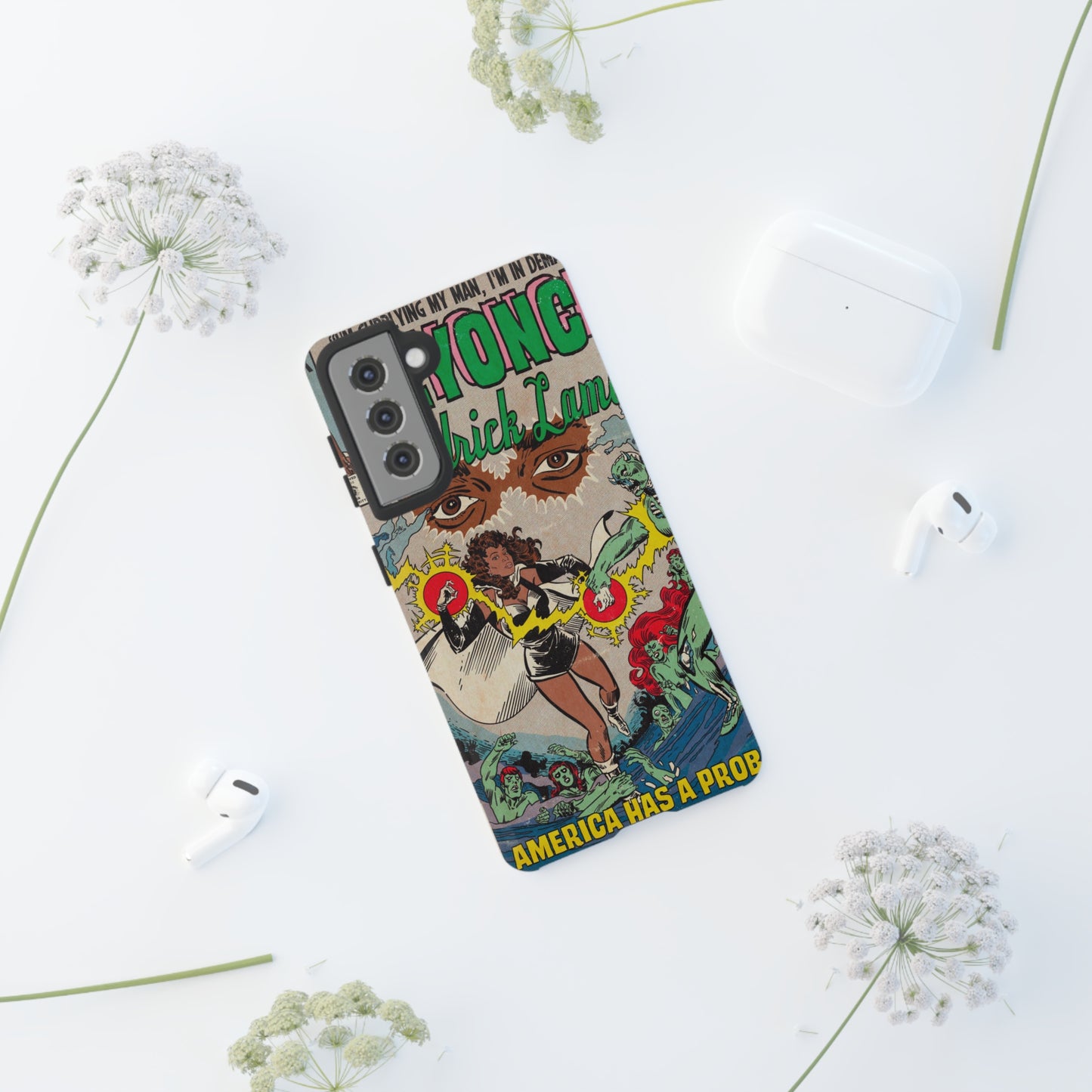 Beyoncé - America Has A Problem - Kendrick Lamar - Tough Phone Cases