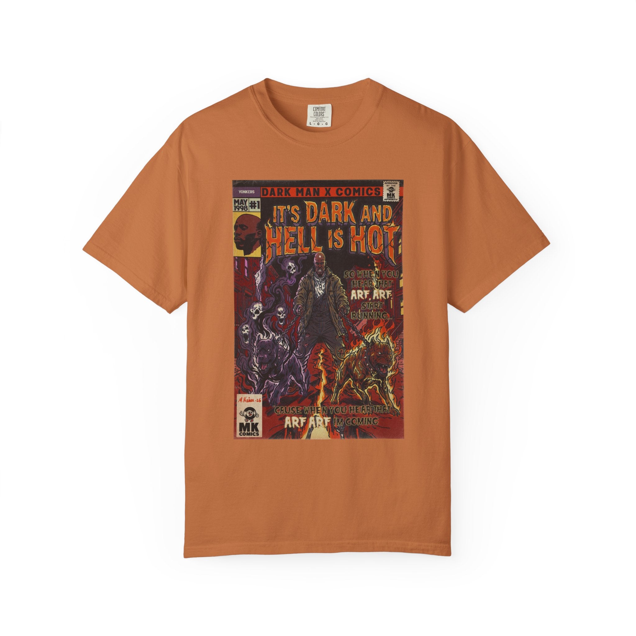 It's Dark & Hell is Hot - Unisex Comfort Colors T-shirt