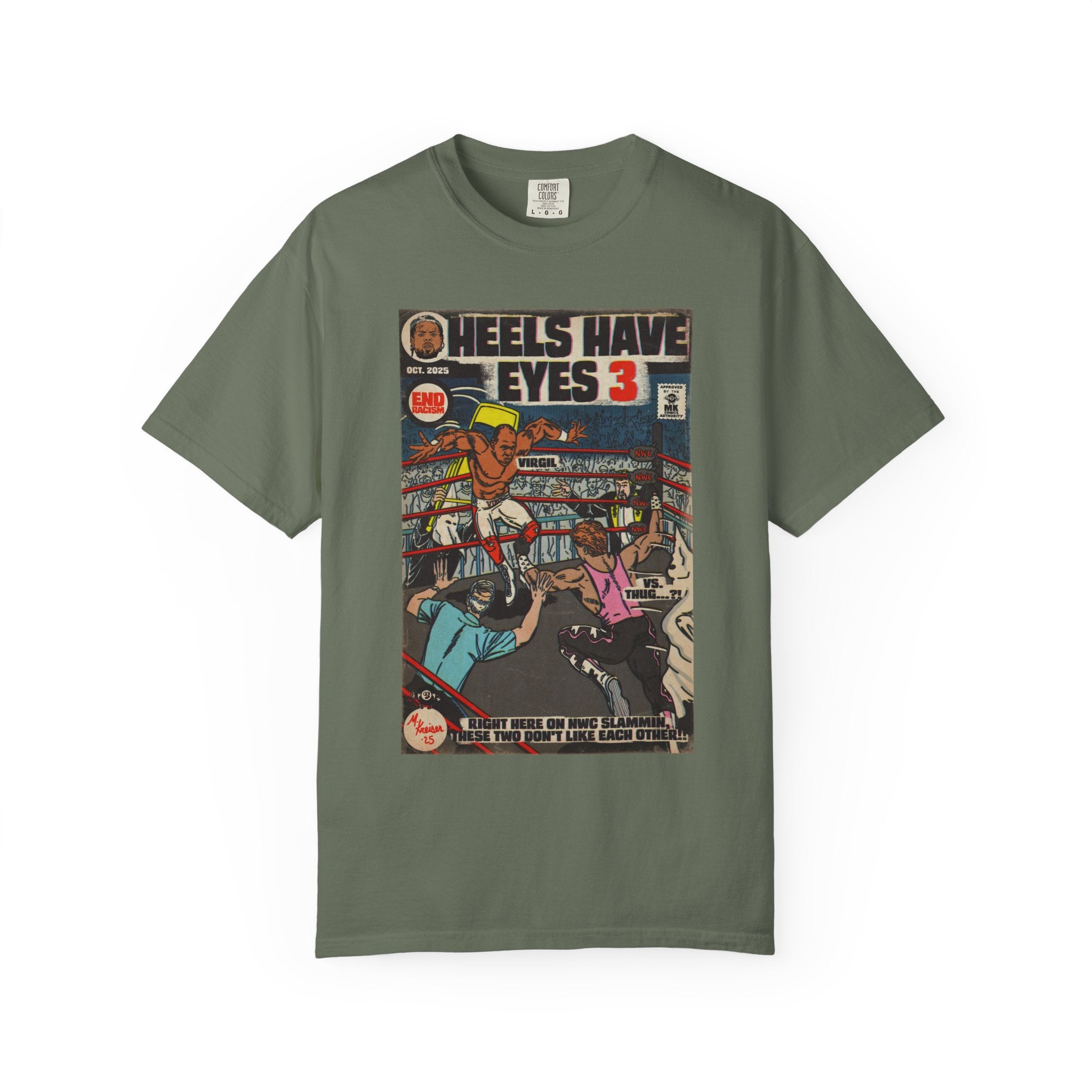 Heels Have Eyes 3 - Unisex Comfort Colors T-shirt