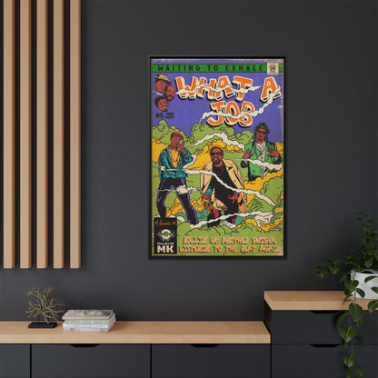 Devin The Dude, Snoop Dogg, Andre 3000 - What A Job - Gallery Canvas Wraps, Vertical Frame