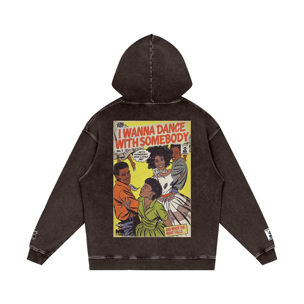 I Wanna Dance with Somebody - Snow Washed Loose Cotton Hoodie