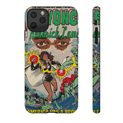 Beyoncé - America Has A Problem - Kendrick Lamar - Tough Phone Cases