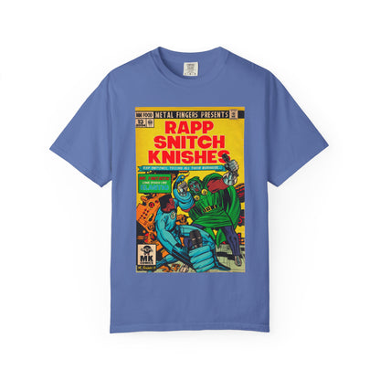 Rapp Snitch Knishes - Unisex Comfort Colors T-shirt