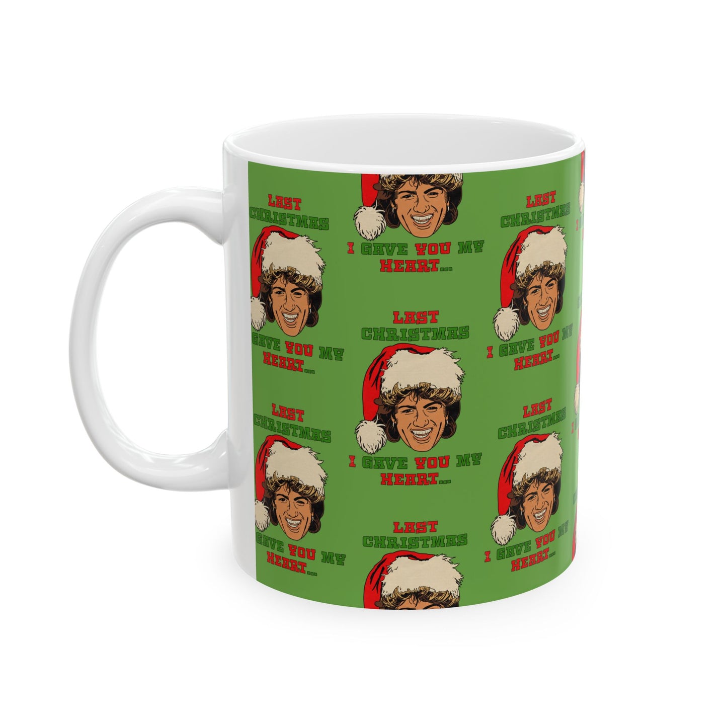 Last Christmas I Gave you my Heart - Ceramic Mug, (11oz, 15oz)
