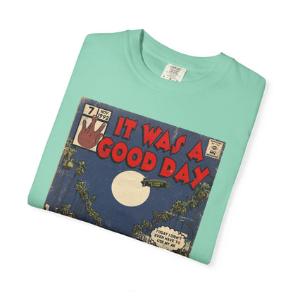 Ice Cube - It Was a Good Day - Unisex Comfort Colors T-shirt