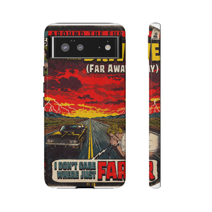 Be Quiet and Drive - Tough Phone Cases