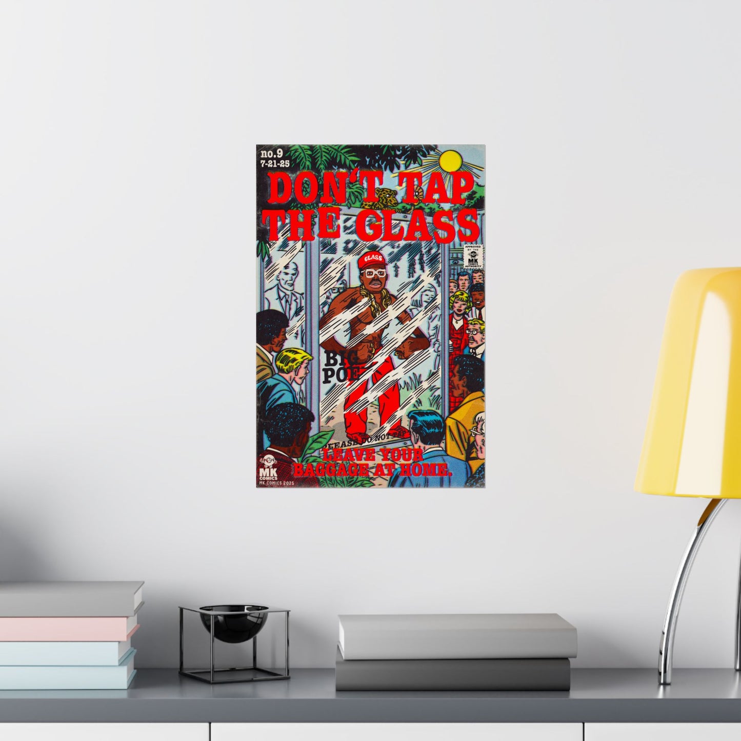 Don't Tap The Glass -Matte Vertical Posters