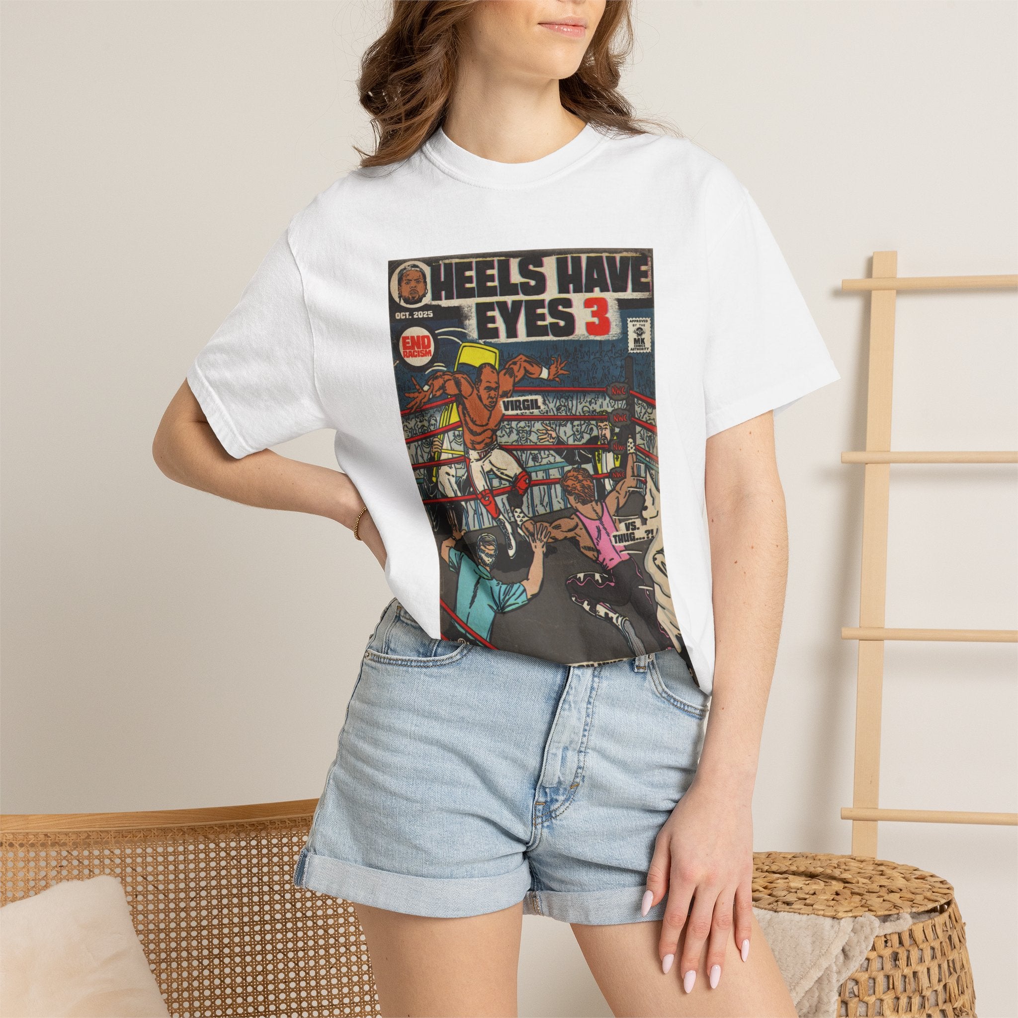 Heels Have Eyes 3 - Unisex Comfort Colors T-shirt