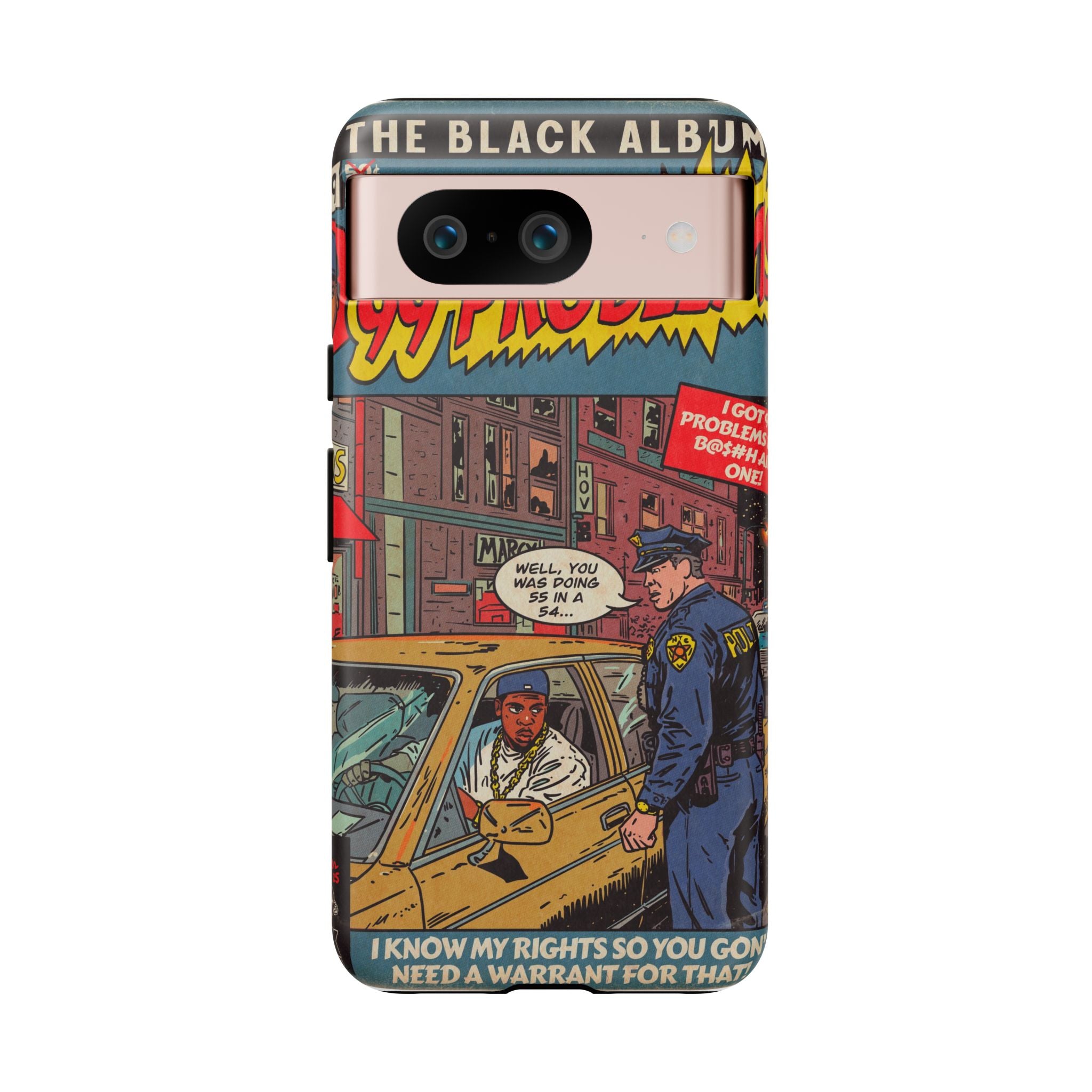 99 Problems - Tough Phone Cases