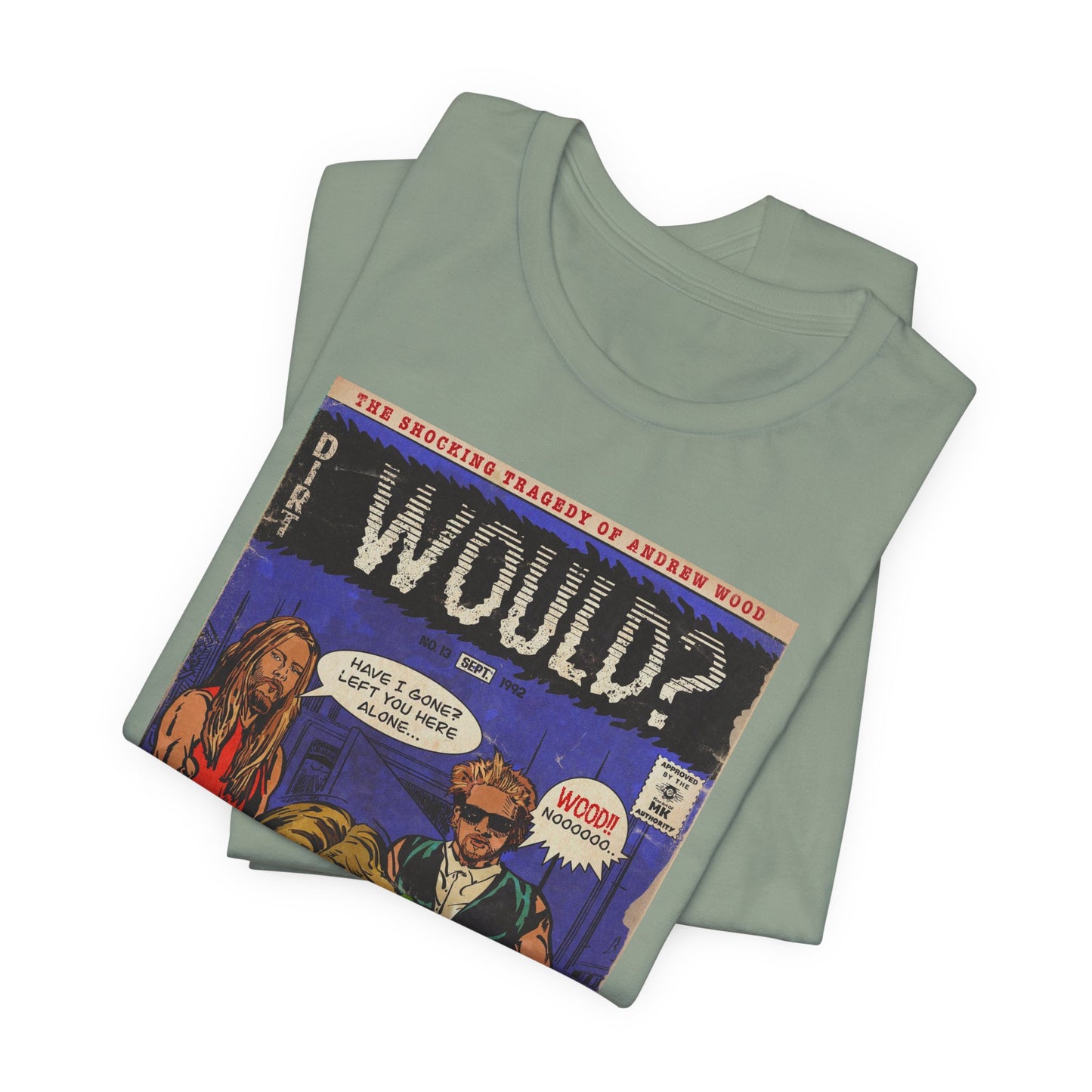 Would? - Unisex Jersey Short Sleeve Tee