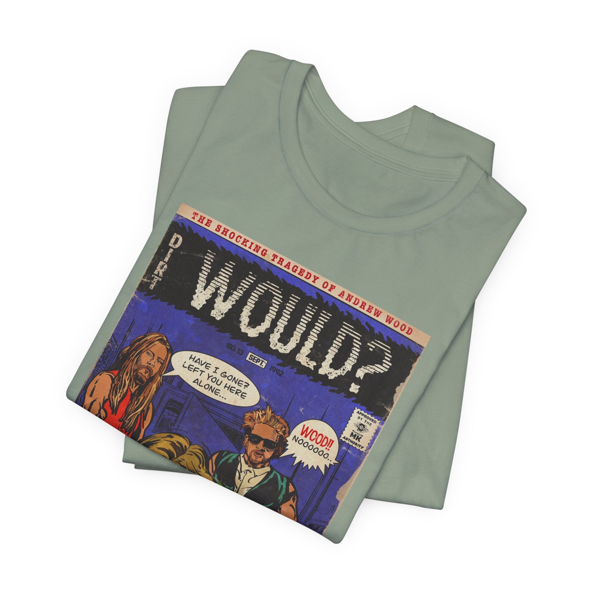Would? - Unisex Jersey Short Sleeve Tee