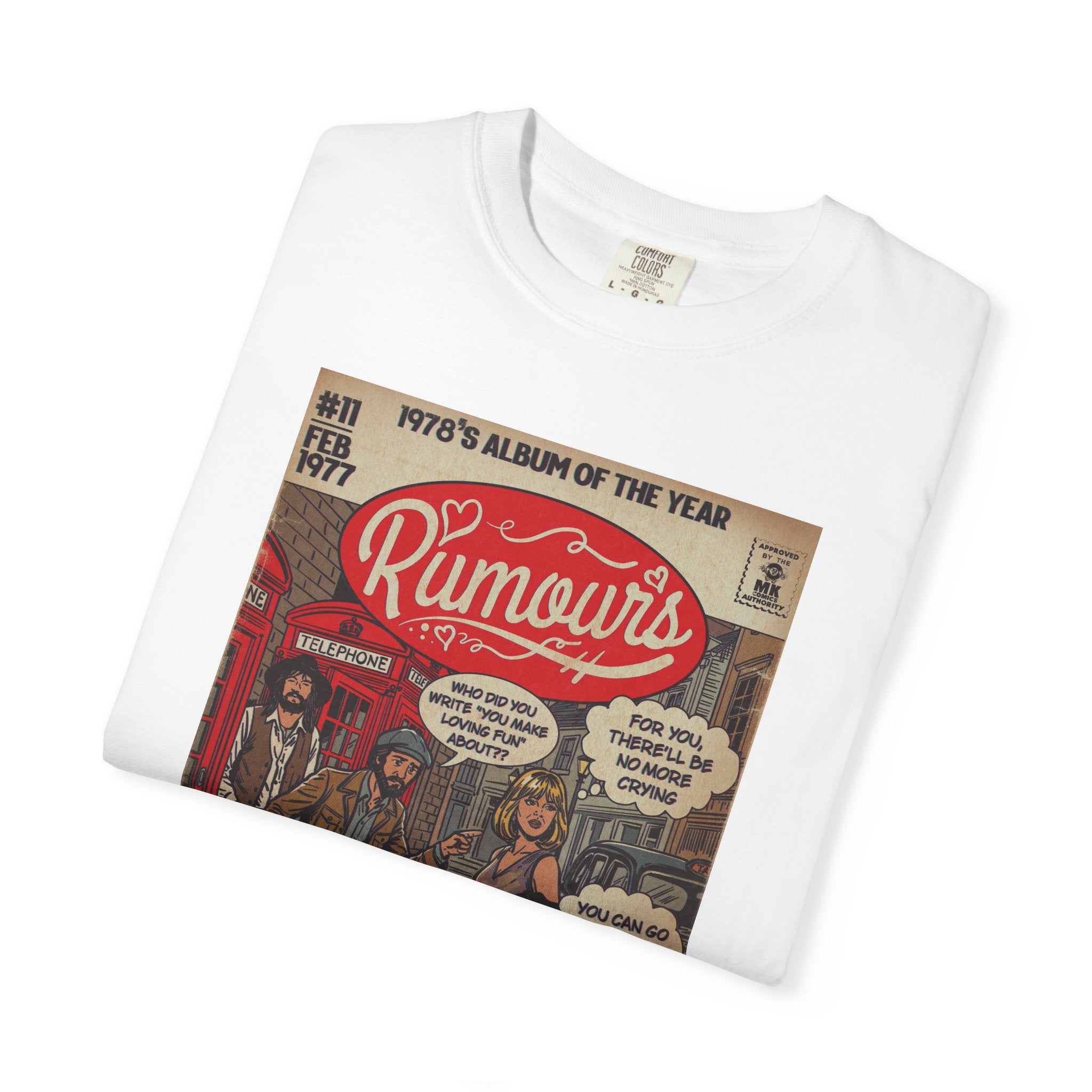 Rumours - Unisex Comfort Colors T-shirt