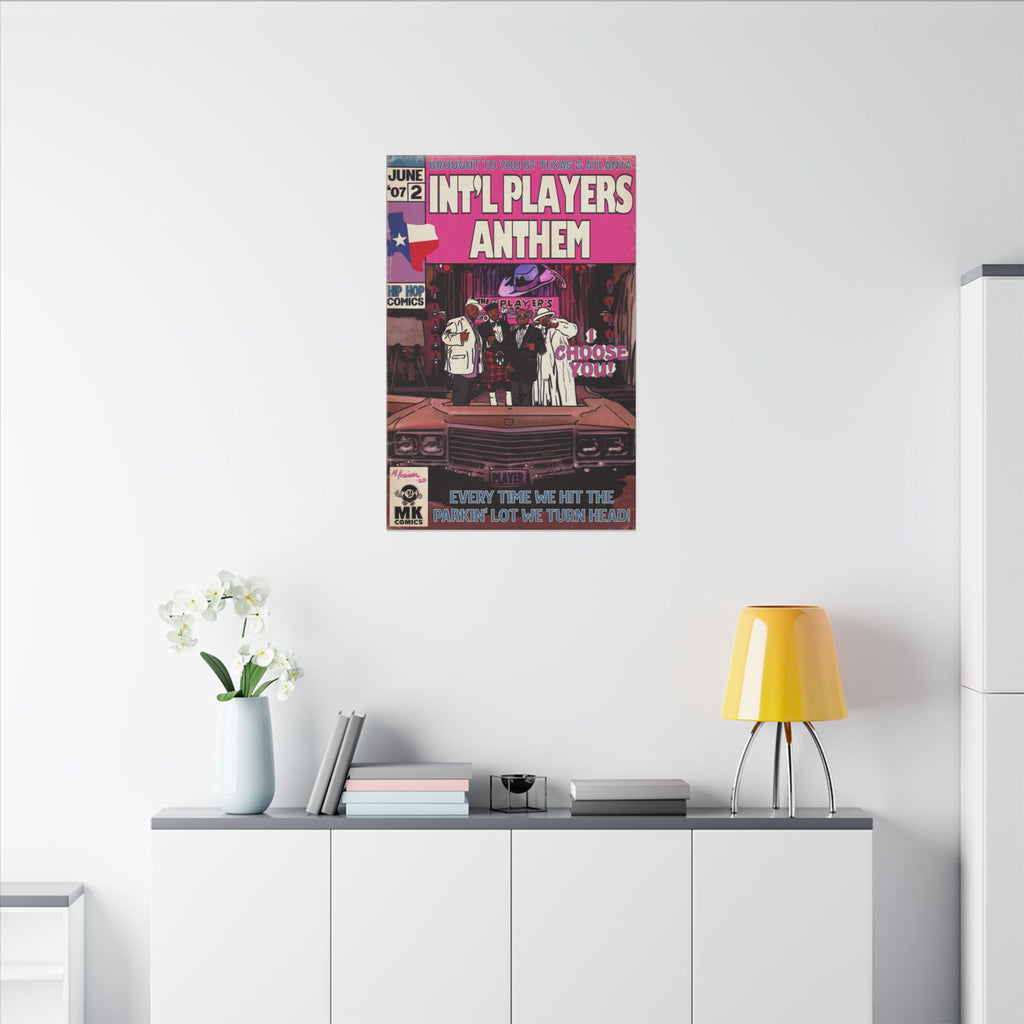 Int’l Players Anthem - Matte Canvas, Stretched, 0.75"