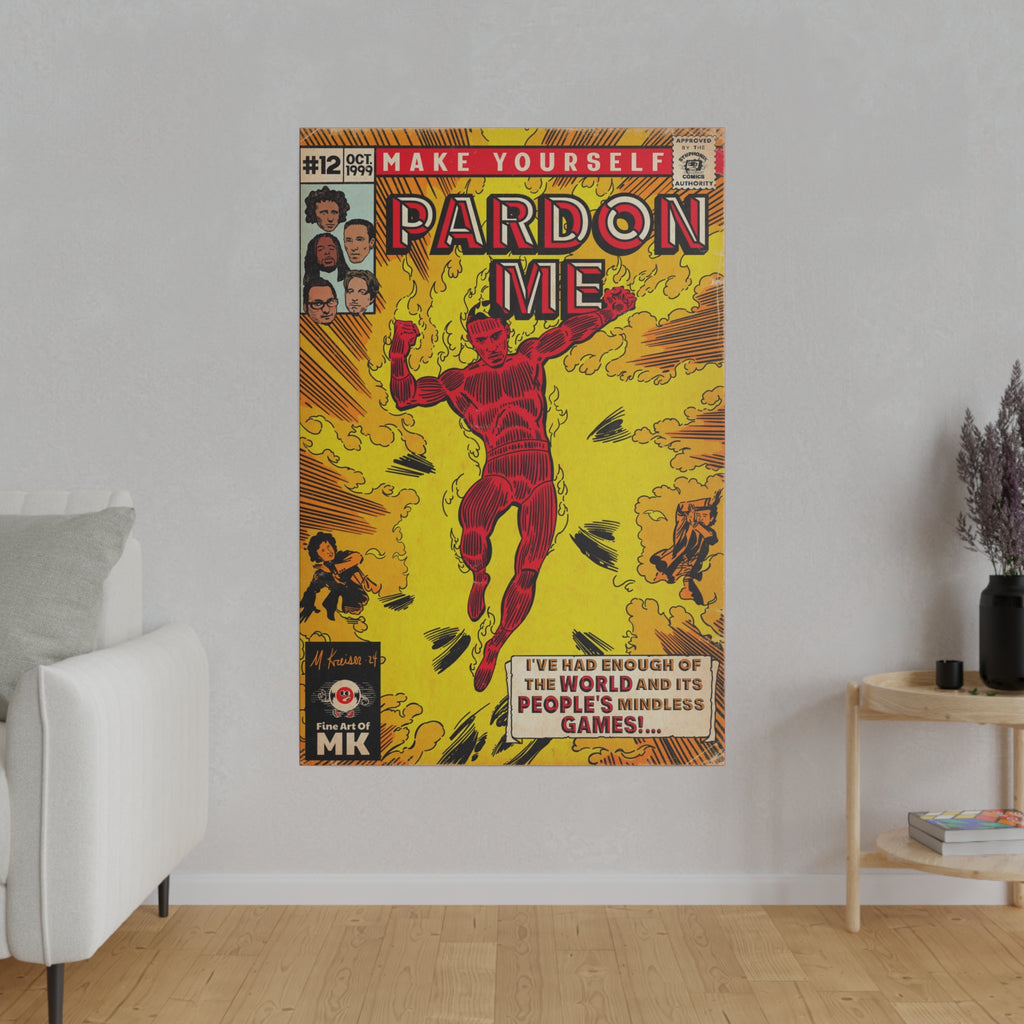 Pardon Me - Matte Canvas, Stretched, 0.75"